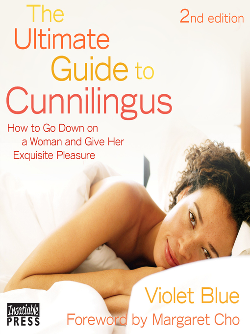 Upplýsingar um The Ultimate Guide to Cunnilingus eftir Violet Blue - Biðlisti